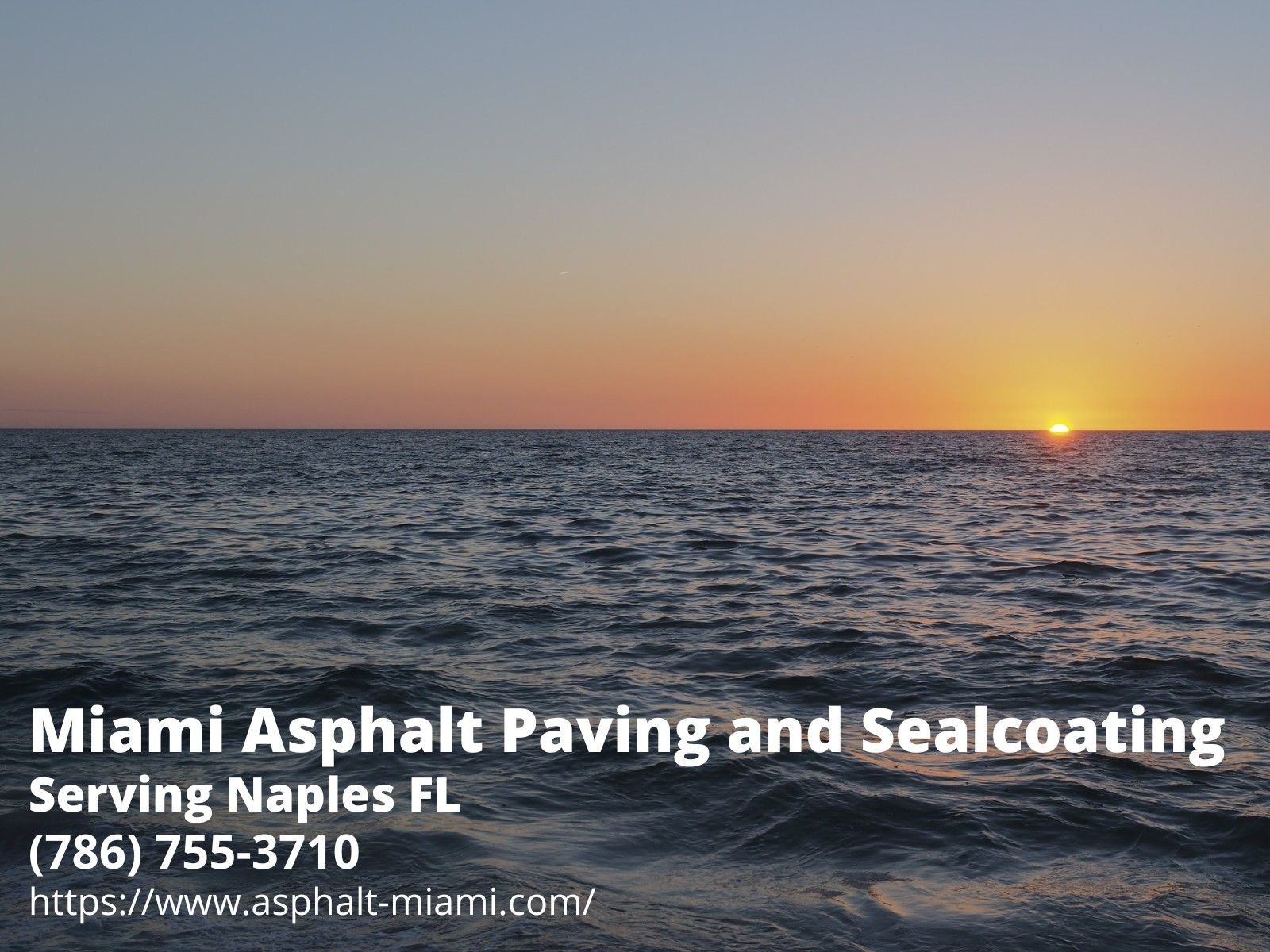 photo of a sunset in Naples FL with the contact details of Miami Asphalt Paving and Sealcoating